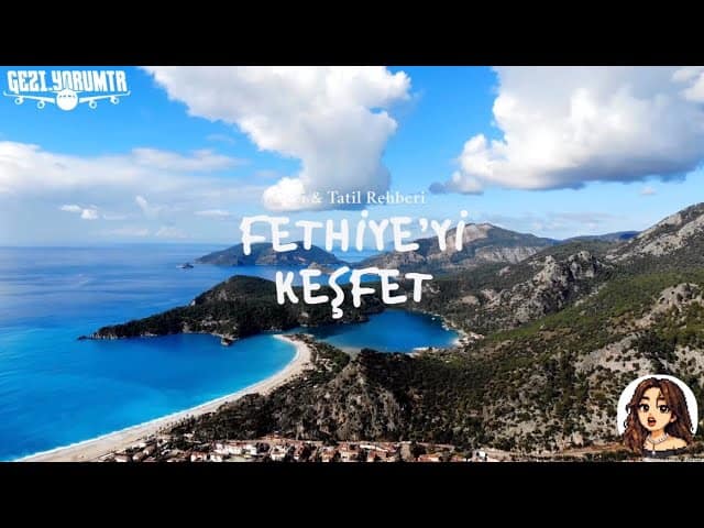 Fethiye tatil rehberi video kapağı